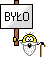 Było :bylo:
